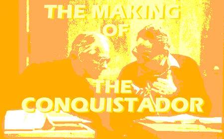 Image:Making of Conquistador