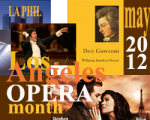 May 2012 is “OPERA MONTH” in LA